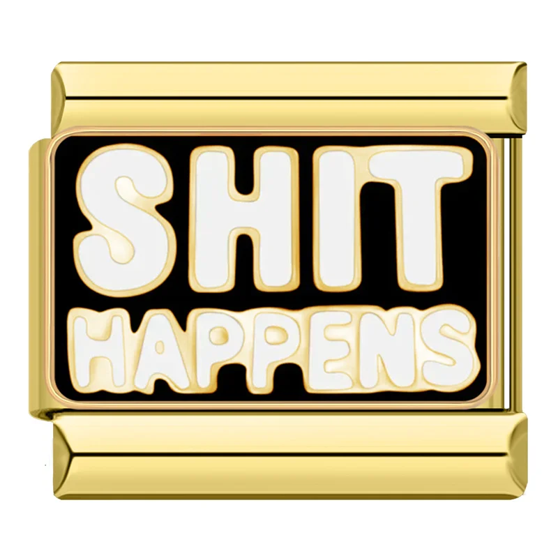 Shit Happens Gold